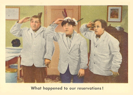 1959 The 3 Stooges What Happened To Our Reservations! #28 Non-Sports Card