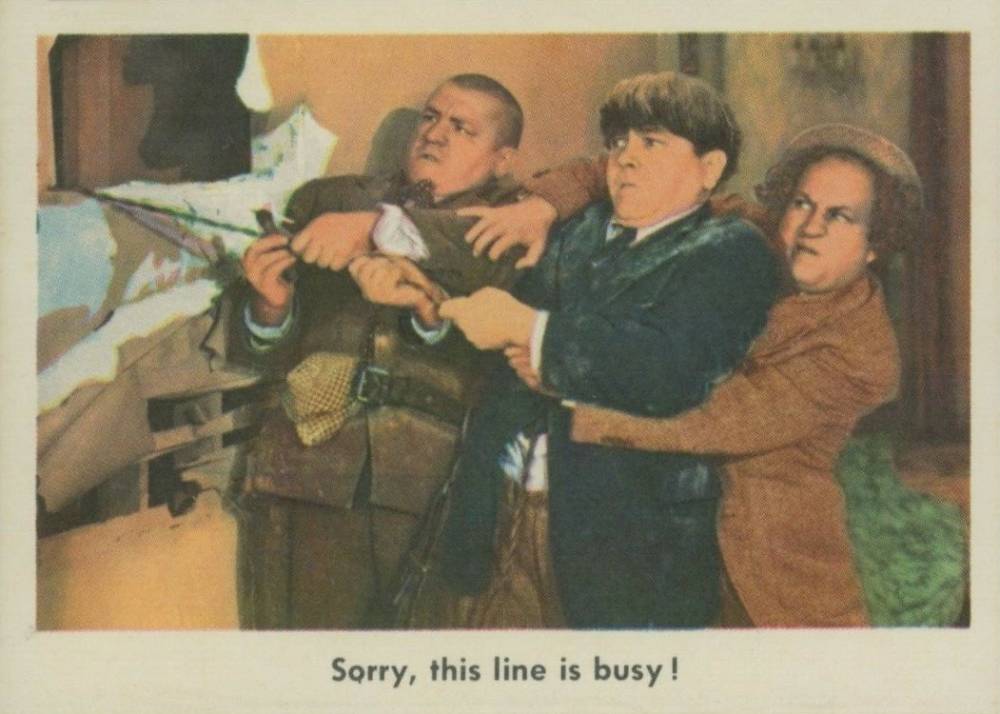1959 The 3 Stooges Sorry, This Line Is Busy! #95 Non-Sports Card