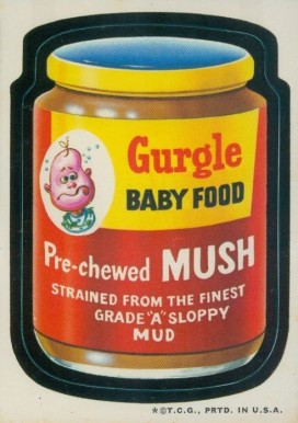 1973 Topps Wacky Packs 2nd Series Gurgle Baby Food # Non-Sports Card