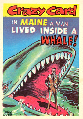 1961 Crazy Cards Maine man lived inside a whale... #23 Non-Sports Card