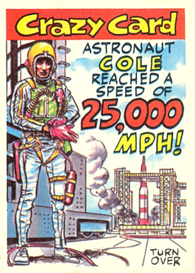 1961 Crazy Cards Astronaut Cole reached... #8 Non-Sports Card