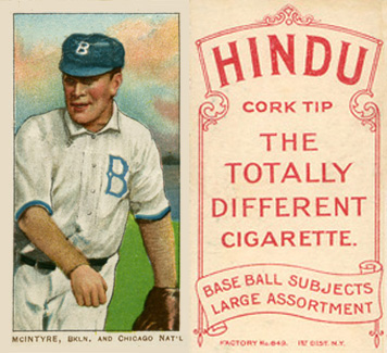 1909 White Borders Hindu-Red McIntyre, BKLN. And Chicago Nat'L #325 Baseball Card