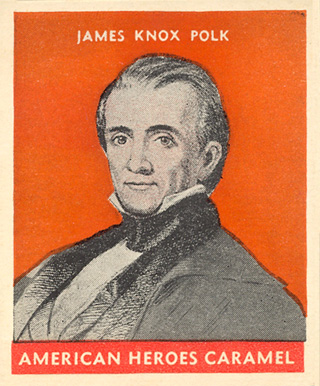 1932 U.S. Caramel Presidents James Knox Polk # Non-Sports Card