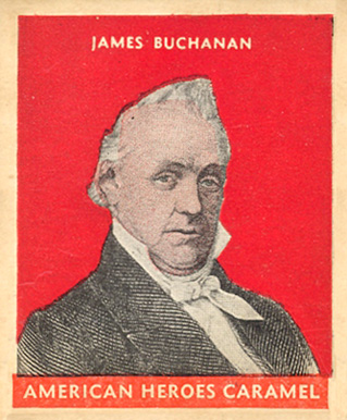 1932 U.S. Caramel Presidents James Buchanan # Non-Sports Card