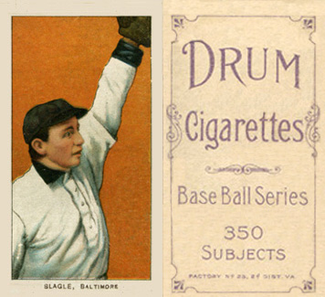 1909 White Borders Drum 350 Slagle, Baltimore #445 Baseball Card