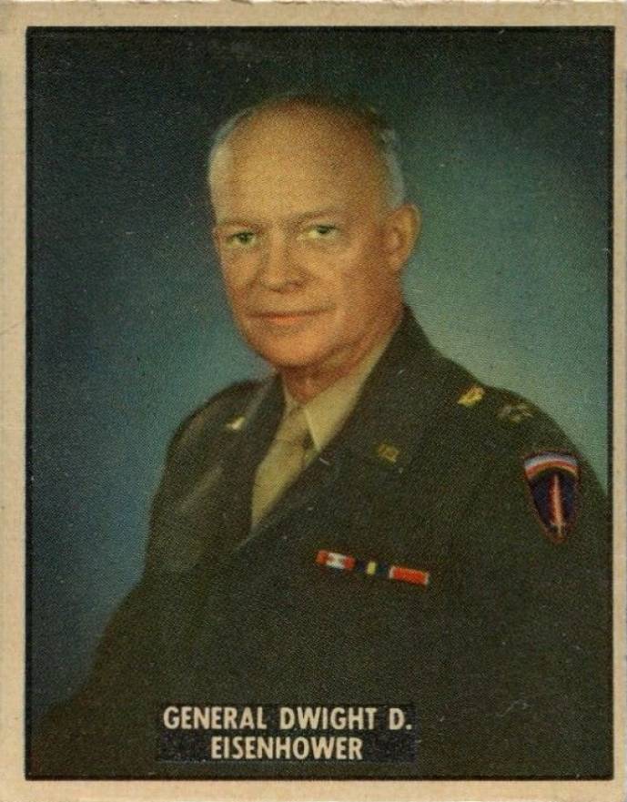 1950 Topps Freedom War General Dwight D. Eisenhower #201 Non-Sports Card