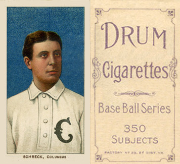 1909 White Borders Drum 350 Schreck, Columbus #429 Baseball Card