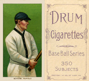 1909 White Borders Drum 350 Schirm, Buffalo #422 Baseball Card