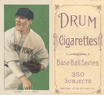 1909 White Borders Drum 350 Quinn, N.Y. Amer. #402 Baseball Card