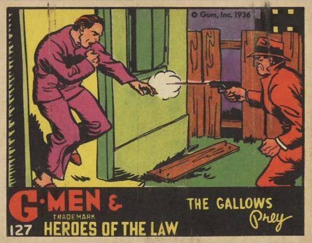 1936 G-Men & Heroes The Gallows prey #127 Non-Sports Card