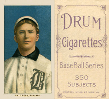 1909 White Borders Drum 350 Nattress, Buffalo #356 Baseball Card