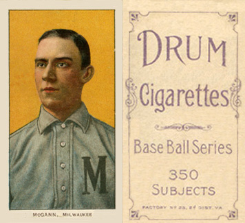 1909 White Borders Drum 350 McGann, Milwaukee #316 Baseball Card