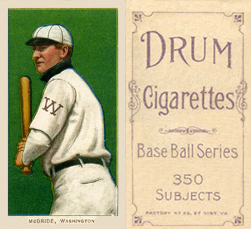 1909 White Borders Drum 350 McBride, Washington #312 Baseball Card