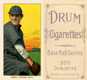 1909 White Borders Drum 350 Kroh, Chicago Nat'L #266 Baseball Card
