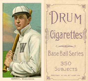 1909 White Borders Drum 350 Conroy, Washington #105 Baseball Card