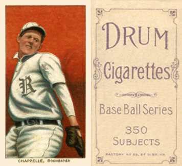 1909 White Borders Drum 350 Chappelle, Rochester #80 Baseball Card