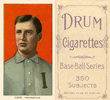 1909 White Borders Drum 350 Carr, Indianapolis #73 Baseball Card
