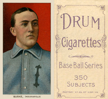 1909 White Borders Drum 350 Burke, Indianapolis #63 Baseball Card