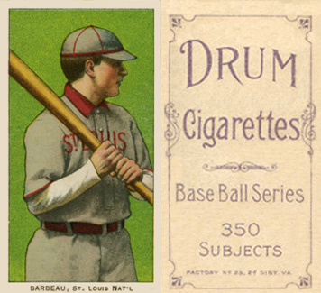 1909 White Borders Drum 350 Barbeau, St. Louis Nat'l #18 Baseball Card
