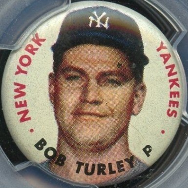 1956 Topps Pins Bob Turley # Baseball Card