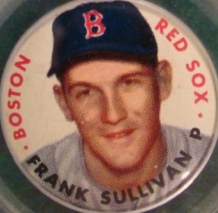 1956 Topps Pins Frank Sullivan # Baseball Card