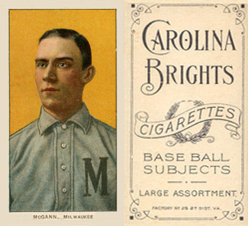 1909 White Borders Carolina Brights McGann, Milwaukee #316 Baseball Card