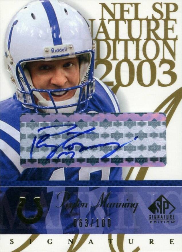 2003 SP Signature Signature Edition Peyton Manning #PM# Football Card