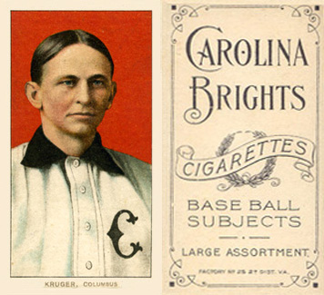 1909 White Borders Carolina Brights Kruger, Columbus #267 Baseball Card