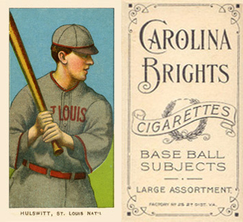 1909 White Borders Carolina Brights Hulswitt, St. Louis Nat'L #226 Baseball Card