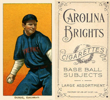 1909 White Borders Carolina Brights Dubuc, Cincinnati #152 Baseball Card