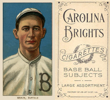 1909 White Borders Carolina Brights Brain, Buffalo #47 Baseball Card