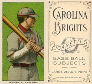 1909 White Borders Carolina Brights Barbeau, St. Louis Nat'l #18 Baseball Card