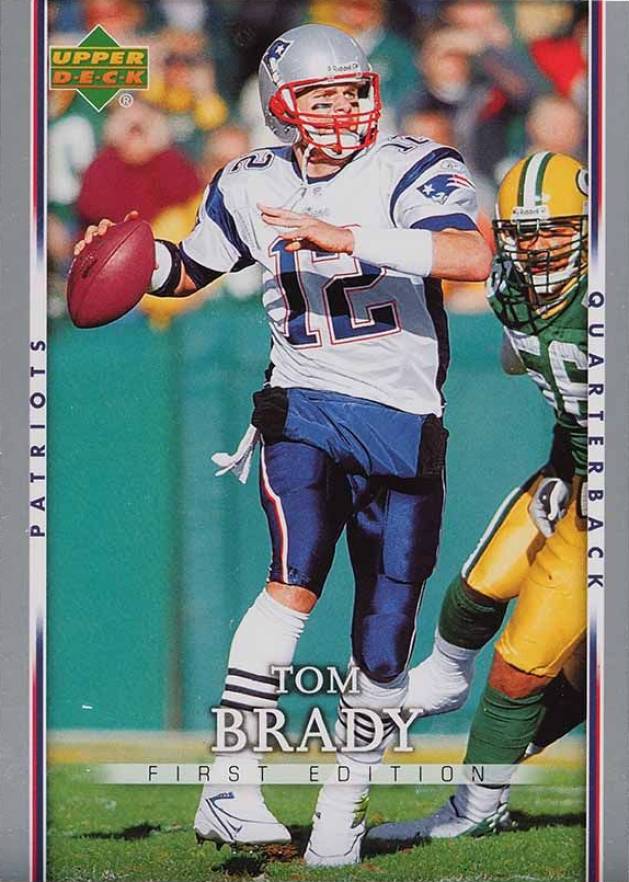 2007 Upper Deck First Edition Tom Brady #56 Football Card