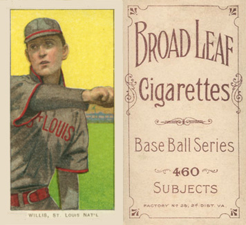 1909 White Borders Broadleaf 460 Willis, St. Louis Nat'L #514 Baseball Card