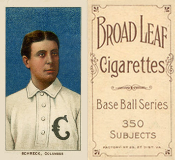 1909 White Borders Broadleaf 350  Schreck, Columbus #429 Baseball Card