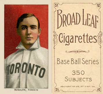 1909 White Borders Broadleaf 350  Rudolph, Toronto #418 Baseball Card