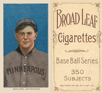 1909 White Borders Broadleaf 350  Quillen, Minneapolis #401 Baseball Card