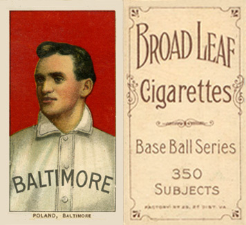 1909 White Borders Broadleaf 350  Poland, Baltimore #396 Baseball Card