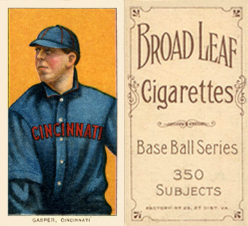 1909 White Borders Broadleaf 350  Gasper, Cincinnati #186 Baseball Card