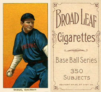 1909 White Borders Broadleaf 350  Dubuc, Cincinnati #152 Baseball Card