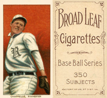 1909 White Borders Broadleaf 350  Chappelle, Rochester #80 Baseball Card
