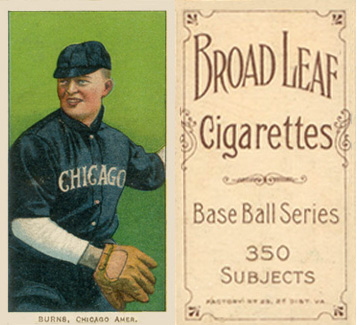 1909 White Borders Broadleaf 350  Burns, Chicago Amer. #64 Baseball Card