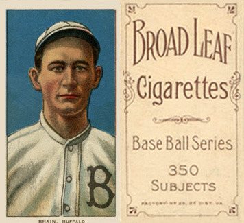 1909 White Borders Broadleaf 350  Brain, Buffalo #47 Baseball Card