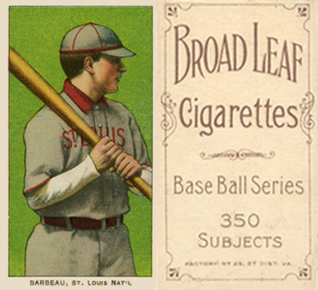 1909 White Borders Broadleaf 350  Barbeau, St. Louis Nat'l #18 Baseball Card