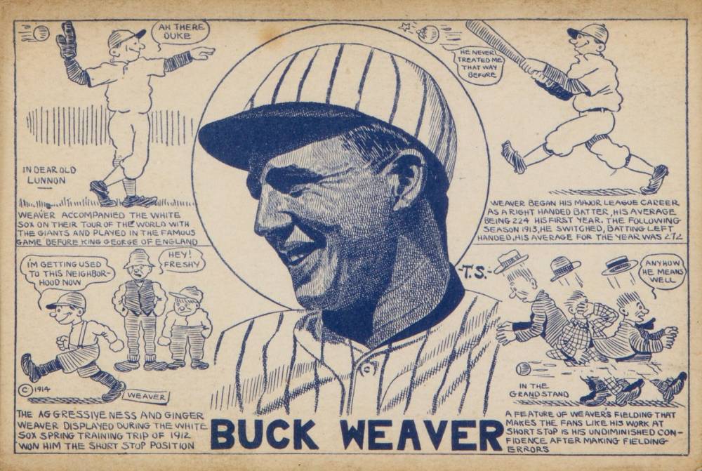 1914 E & S Publishing Buck Weaver # Baseball Card