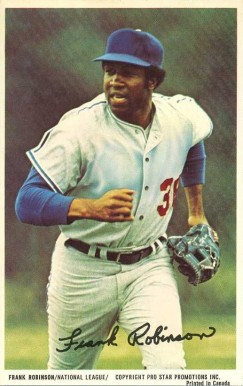 1972 Pro Star Promotions Frank Robinson # Baseball Card