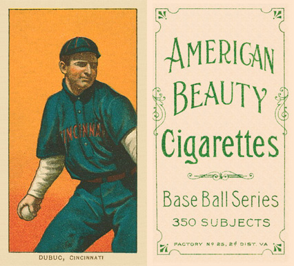 1909 White Borders American Beauty Frame Dubuc, Cincinnati #152 Baseball Card