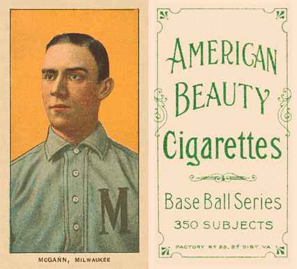 1909 White Borders American Beauty Frame McGann, Milwaukee #316 Baseball Card