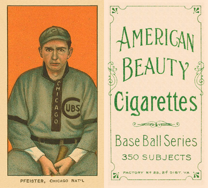 1909 White Borders American Beauty Frame Pfeister, Chicago Nat'L #389 Baseball Card