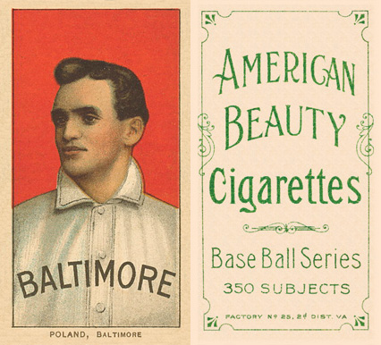 1909 White Borders American Beauty Frame Poland, Baltimore #396 Baseball Card